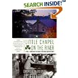 Little Chapel on the River: A Pub, a Town and the Search for What Matters Most