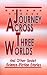 Journey Across Three Worlds: Science-fiction Stories