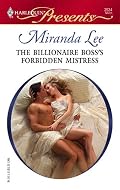 The Billionaire Boss's Forbidden Mistress (Harlequin Presents)