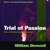 Trial of Passion | [William Deverell]