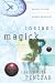 Instant Magick: Ancient Wisdom, Modern Spellcraft
