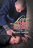 Love thine enemy