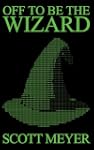 Off to Be the Wizard