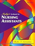 Mosby's Textbook for Nursing Assistants Sheila A. Sorrentino, Shelia A. Sorentino