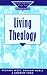 Books : Living Theology (Exploring Faith)