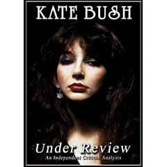 Bush;Kate Under Review