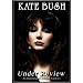 Bush;Kate Under Review
