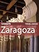 Top Sights Travel Guide: Zaragoza (Top Sights T...