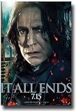 Harry Potter Poster - 2011 Movie Teaser Flyer - and Deathly Hallows Part 2 II 2011 Movie HPDH2 Alan Rickman - Severus Snape IAE
