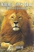 Where Lions Roar, Second Edition: Ten more years of African Hunting