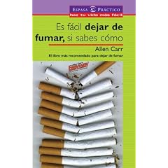 Es Facil Dejar de Fumar, Si Sabes Como (Spanish Edition)