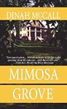 Mimosa Grove (Mira)