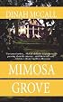 Mimosa Grove (Mira)