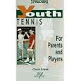 Youth Tennis (Spalding Youth Series) by Chuck Kriese