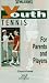 Used : Youth Tennis (Spalding Youth Series)