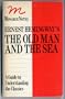 Ernest Hemingway's the Old Man and the Sea (Monarch notes & study guides)