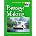 Passage Making: The National Standard for Quality Sailing Instruction (The Certification Series) (U.S. Sailing Certification)