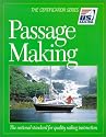 Passage Making: The National Standard for Quality Sailing Instruction (The Certification Series)