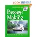 Passage Making: The National Standard for Quality Sailing Instruction (The Certification Series) (U.S. Sailing Certification)