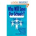 Who Will Save Our Schools?: Teachers as Constructivist Leaders
