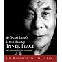 The Dalai Lama's Little Book of Inner Peace: The Essential Life and Teachings