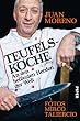 Teufelsk�che: An den hei�esten Herden der Welt