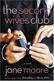 The Second Wives Club: A Novel