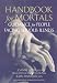 Handbook for Mortals: Guidance for People Facing Serious Illness Image of Handbook for Mortals: Guidance for People Facing Serious Illness