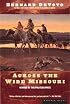 Across the Wide Missouri