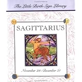 Sagittarius: The Sign of the Archer: November 23-December 21