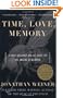 Time, Love, Memory: A Great Biologist and His Quest for the Origins of Behavior