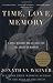 Image of Time, Love, Memory: A Great Biologist and His Quest for the Origins of Behavior