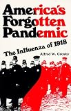 Books : America's Forgotten Pandemic: The Influenza of 1918
