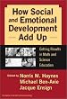 How Social and Emotional Development Add Up: Getting Results in Math and Science Education (Social Emotional Learning, 4)