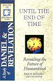 The Spirit-filled Life Bible Discovery Series B13-until The End Of Time