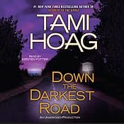 Down the Darkest Road: Oak Knoll, Book 3 | [Tami Hoag]