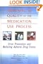 Improving the Quality of the Medication Use Process: Error Prevention and Reducing Adverse Drug Events