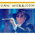 The Complete Guide to the Music of Van Morrison (Complete Guide to the Music Of...) book cover