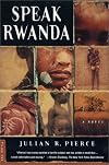 Speak Rwanda: A Novel