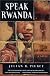 Speak Rwanda: A Novel