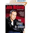 You Cannot Be Serious by John McEnroe and James Kaplan