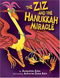 The Ziz And the Hanukkah Miracle Jacqueline Jules