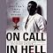 On Call in Hell: A Doctor's Iraq War Story