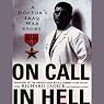 On Call in Hell: A Doctor's Iraq War Story