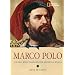 World History Biographies: Marco Polo: The Boy Who Traveled the Medieval World (National Geographic World History Biographies)