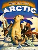Way Up in the Arctic Way Up in the Arctic