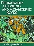 Petrography of Igneous and Metamorphic Rocks