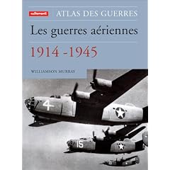 Les guerres a�riennes, 1914-1945