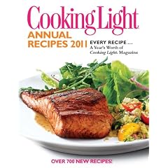 COOKING LIGHT : ANNUAL RECIPES 2011