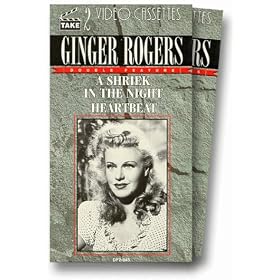 Ginger Rogers: Shriek in Night & Heartbeat [VHS]